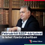 Orbán: Februártól SZÉP-kártyával is lehet fizetni a boltokban